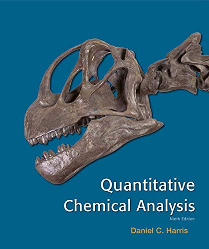 Quantitative Chemical Analysis 9th Edition by Daniel C Harris