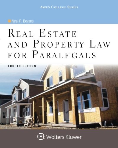 Real Estate and Property Law for Paralegals – 4th Edition