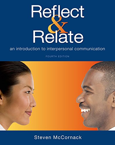 Reflect and Relate: An Introduction to Interpersonal Communication – 4th Edition