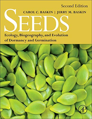 Seeds, Second Edition: Ecology, Biogeography, and, Evolution of Dormancy and Germination – 2nd Edition