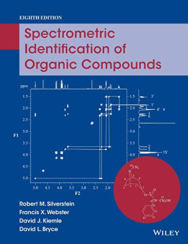 Spectrometric Identification of Organic Compounds 8th Edition by Robert M Silverstein