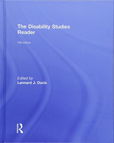 The Disability Studies Reader – 5th Edition