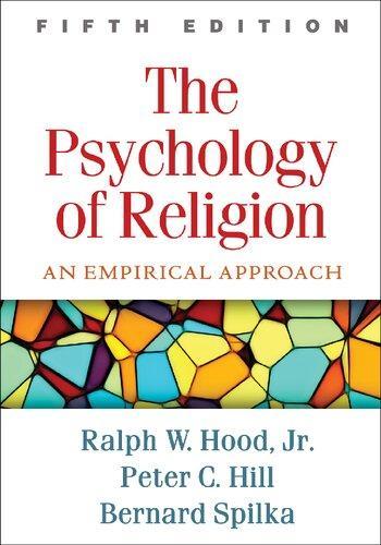 The Psychology of Religion: An Empirical Approach 5th Edition
