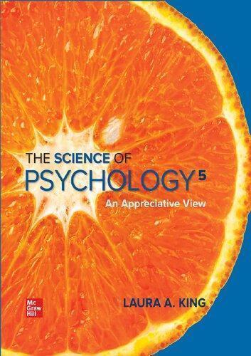 The Science Of Psychology An Appreciative View 5Th Edition