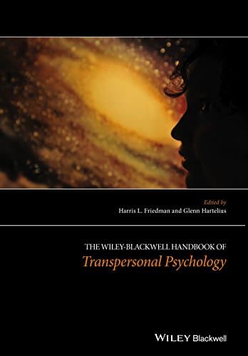 The Wiley-Blackwell Handbook of Transpersonal Psychology – 1st Edition