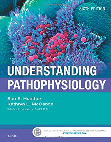 Understanding Pathophysiology – 6th Edition