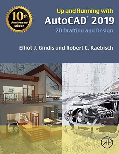 Up and Running with AutoCAD 2019: 2D Drafting and Design – 1st Edition