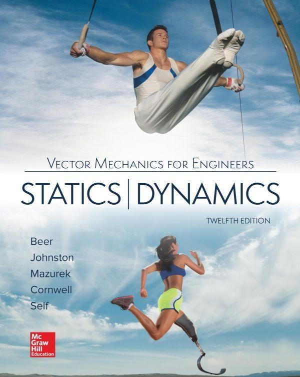 Vector Mechanics For Engineers Statics And Dynamics 12Th Edition