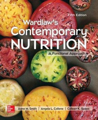 Wardlaw’s Contemporary Nutrition: A Functional Approach – 5th Edition