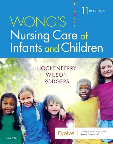 Wong’s Nursing Care of Infants and Children 11th Edition