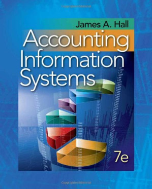 Accounting Information Systems, 7th Edition By James A. Hall - 9780538497398