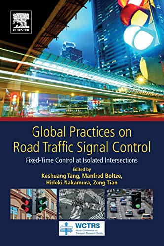 Global Practices on Road Traffic Signal Control: Fixed-Time Control at Isolated Intersections