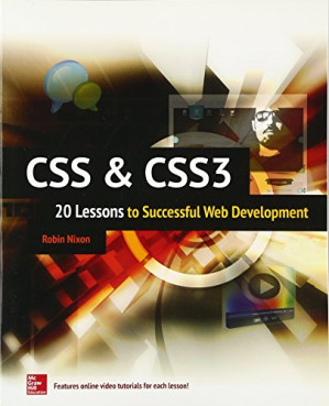 CSS & CSS3: 20 Lessons to Successful Web Development: 20 Lessons to Successful Web Development [ENHANCED EBOOK] By Nixon, Robin