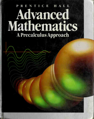 Advanced Mathematics: A Precalculus Approach - Ryan, Merilym, S.S.J., et al.