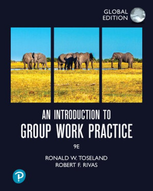 An Introduction to Group Work Practice, Global Edition - Ronald Toseland, Robert Rivas