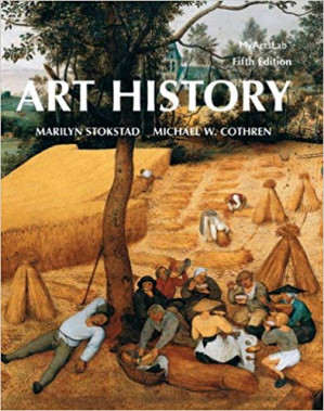 Art History, 5th Edition – Marilyn Stokstad, Michael W. Cothren