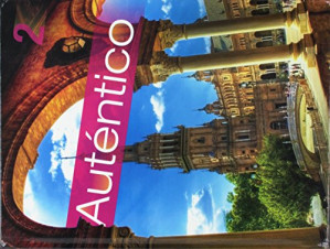 Autentico 2018 Student Edition Level 2 Grade 6/12 (SCAN + OCR) – Savvas Learning Co