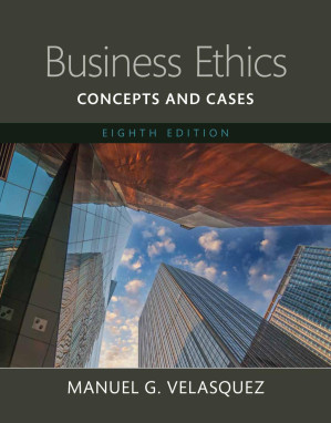 Business Ethics: Concepts and Cases -- Books a la Carte (8th Edition) - Manuel G. Velasquez