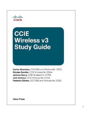 CCIE Wireless v3 Study Guide – Carlos Alcantara; Nicholas Darchis; Jerome Henry; Jeal Jimenez; Federico Ziliotto