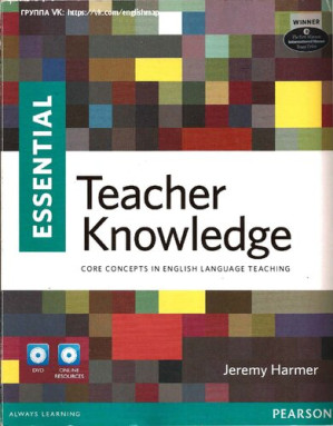 Essential Teacher Knowledge (Properly Bookmarked) - Jeremy Harmer