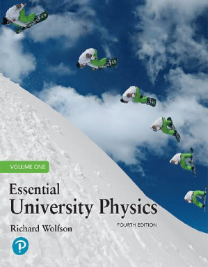 Essential university physics. Volume 1 – Richard Wolfson