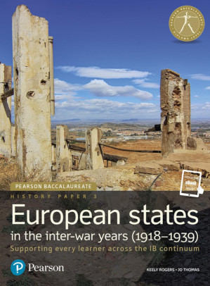 European States in the Inter-war Years (1918-1939) – Paper 3 – Keely Rogers, Jo Thomas