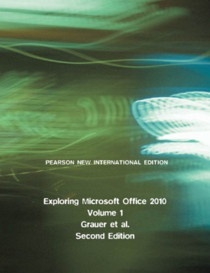 Exploring Microsoft Office 2010 - Grauer, Robert T