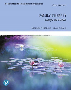 Family Therapy: Concepts and Methods - Michael P. Nichols, Sean Davis