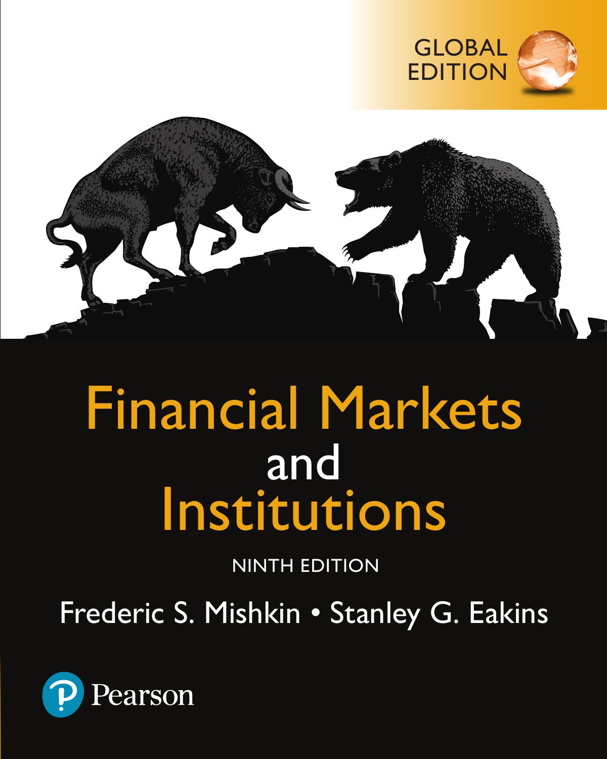 Financial Markets and Insitutions - Frederic S. Mishkin, Stanley G. Eakins