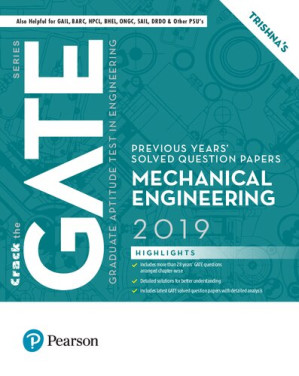 GATE 2019 Mechanical Engineering Previous Years’ Solved Question Papers – Trishna Knowledge Systems