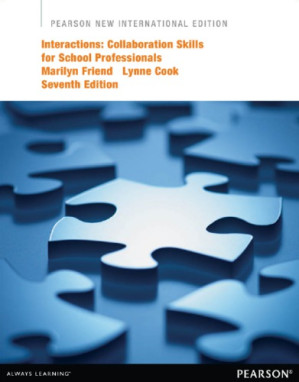 Interactions: collaboration skills for school professionals – Cook, Lynne; Friend, Marilyn Penovich