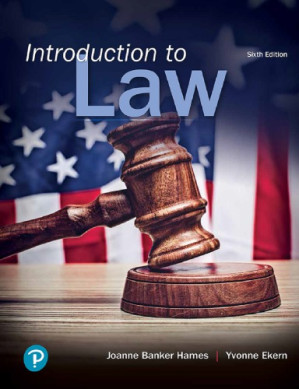 Introduction to Law, 6th Edition – Joanne B. Hames, Yvonne Ekern