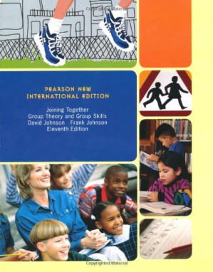 Joining Together : Group Theory and Group Skills - Frank P. Johnson David W. Johnson