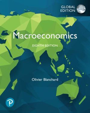 Macroeconomics (8th Edition) - Olivier Blanchard