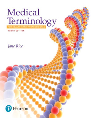 Medical Terminology for Health Care Professionals - Jane Rice