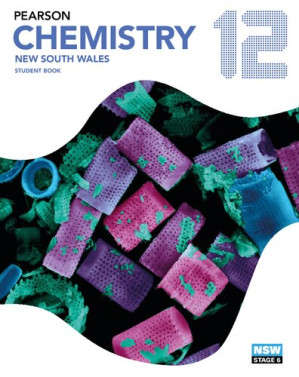 Pearson Chemistry 12 New South Wales Student Book - Drew Chan, Jim Sturgiss, Kathryn Hillier, Louise Lennard, Paul Waldron - 9781488619281
