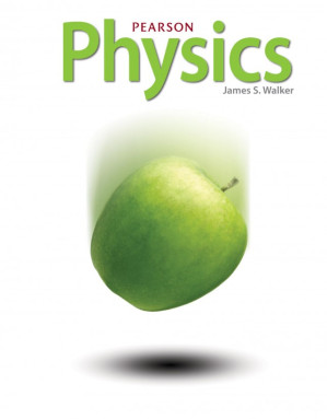 Pearson Physics 1 – James S. Walker
