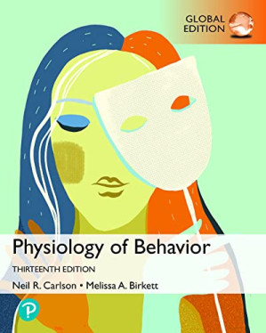 Physiology of Behavior, Global Edition – Neil Carlson, Melissa Birkett