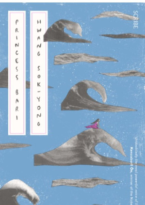 Princess Bari – Hwang Sok-yong, Sora Kim-Russell (translation)