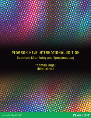 Quantum Chemistry and Spectroscopy: Pearson New International Edition - Thomas Engel