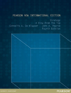 Strategy: a view from the top – Kluyver, Cornelis A De;II, John A Pearce