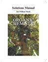 Student’s Solutions Manual for Organic Chemistry - Leroy G. Wade Jr; Jan William Simek