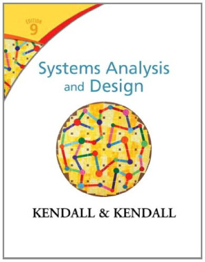 Systems Analysis and Design (9th Edition) – Kenneth E. Kendall, Julie E. Kendall
