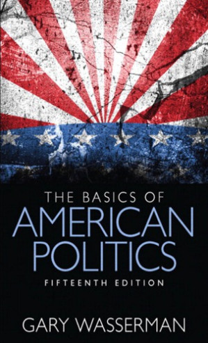 The Basics of American Politics (15th Edition) - Gary Wasserman