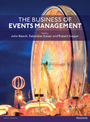 The Business of Events Management – Beech, John G(Contributor)