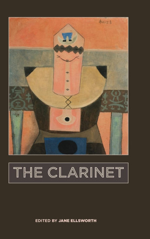 The Clarinet - Jane Ellsworth (editor)