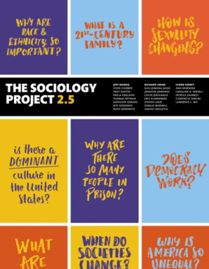 The Sociology Project 2.5: Introducing the Sociological Imagination – Jeff Manza; Jeff Manza