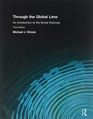 Through the Global Lens: An Introduction to Social Sciences – Michael J Strada
