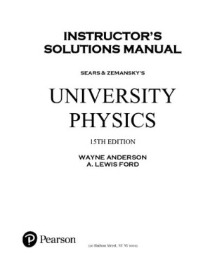 University Physics With Modern Physics 15th Edition Instructor's Solution Manual and Discussion Questions - Hugh D. Young, Roger A. Freedman